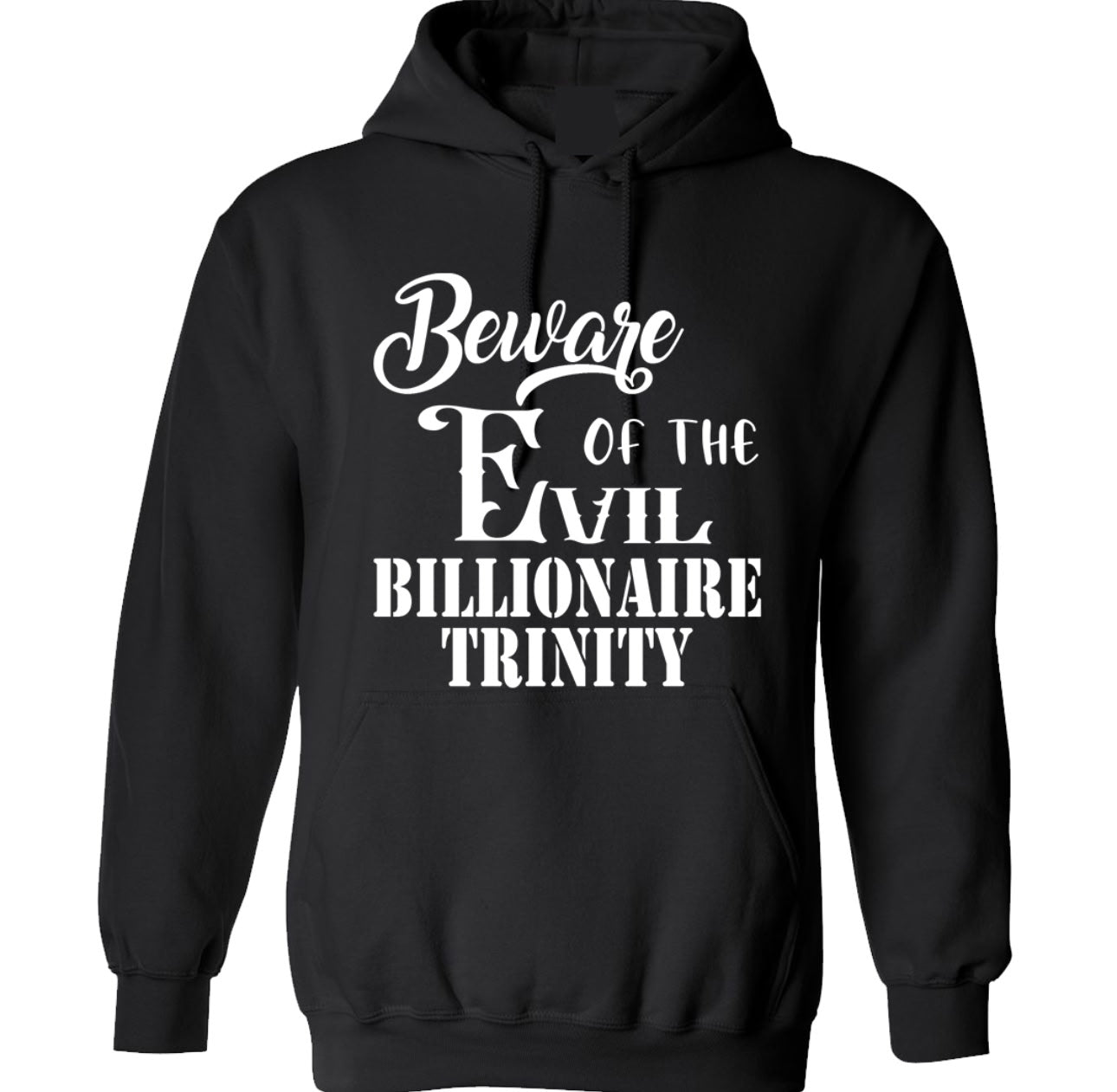 BEWARE OF THE EVIL BILLIONAIRE TRINITY