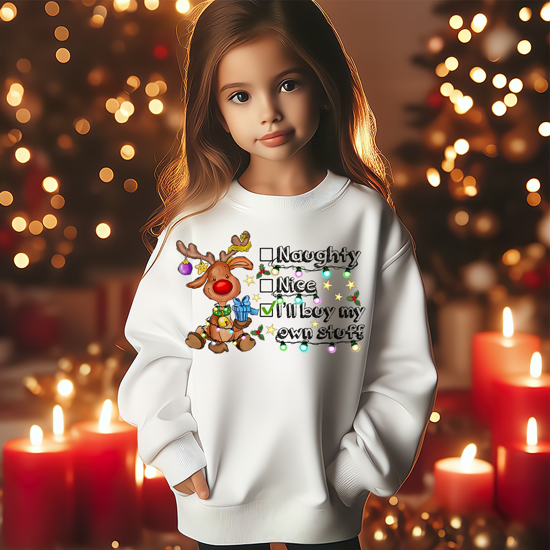 NAUGHTY OR NICE I'LL BUY MY OWN STUFF