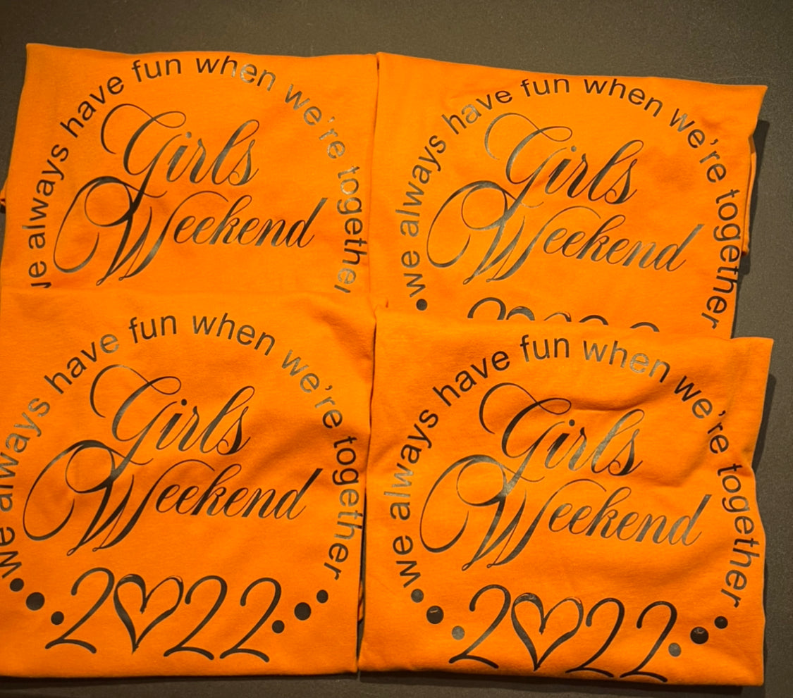 GIRLS WEEKEND - "We Always Have Fun Together"