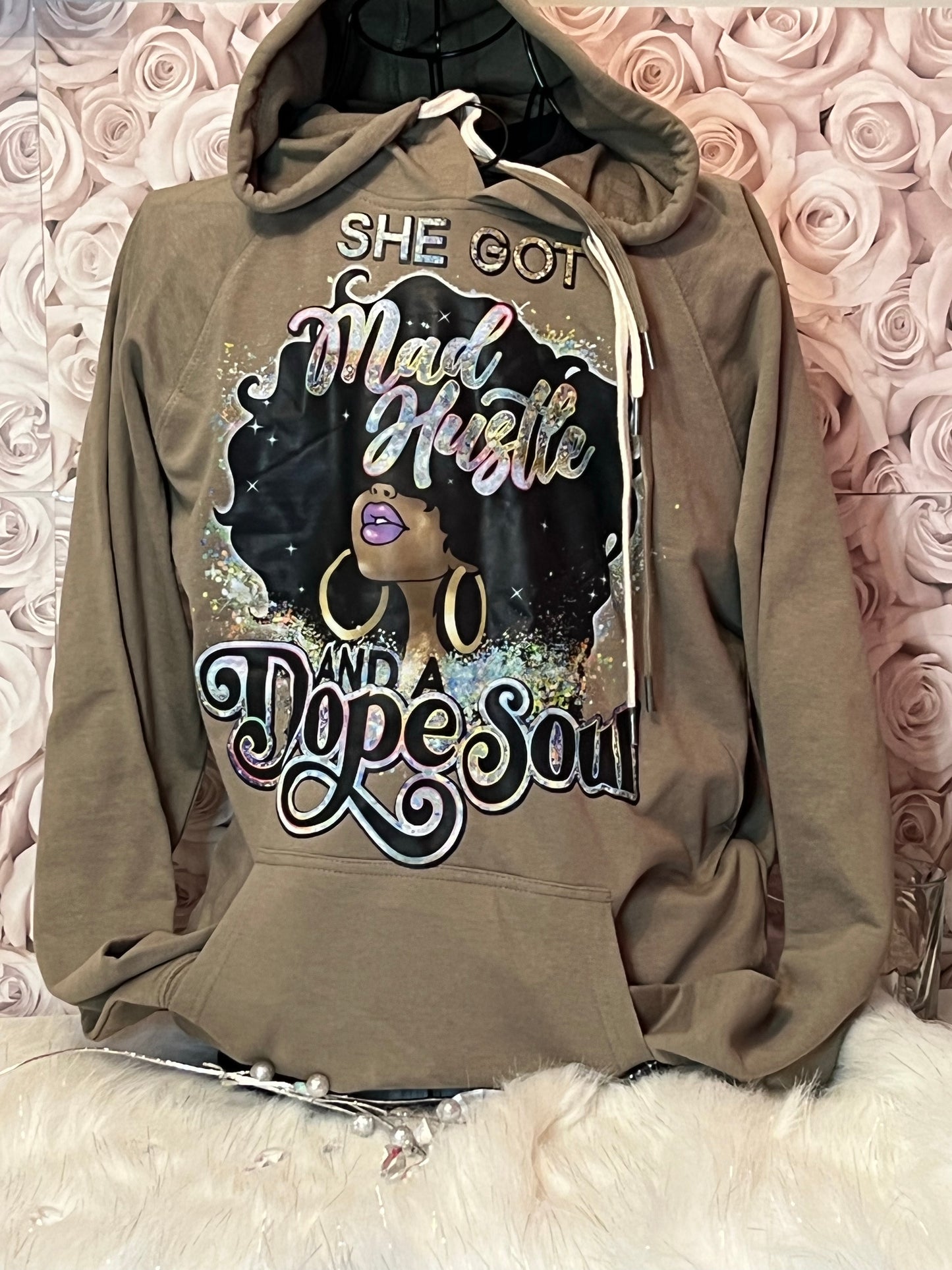“SHE GOT MAD HUSTLE AND A DOPE SOUL