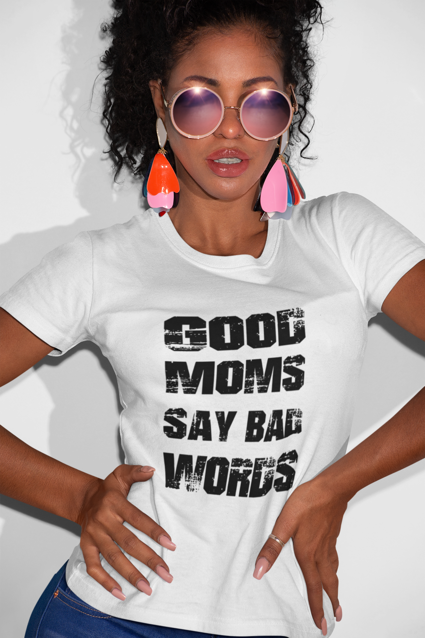 GOOD MOMS SAY BAD WORDS