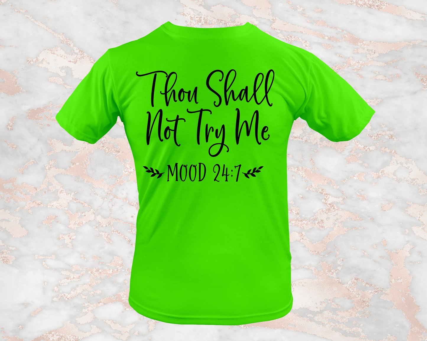 "THOU SHALL NOT TRY ME"